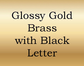 Glossy Gold Brass with Black Letter